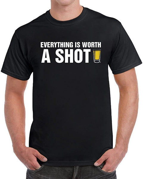 MangoshirtstoreEverything Is Worth A Shot Men's Funny T-ShirtTshirt/Tshirtwomen/Longsleeves tshirt/hoodie