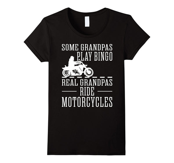 Grandpas Play Bingo Real Grandpas Ride Motorcycles TShirt