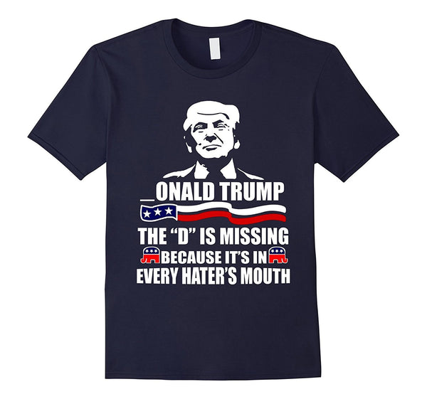 Trump Missing D Shirt
