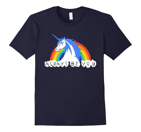 Rock Unicorn Shirt Always Be You Unicorn T-shirt