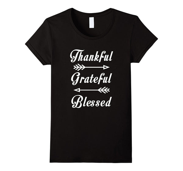 Thankful Grateful Blessed Thanksgiving Funny T-Shirt