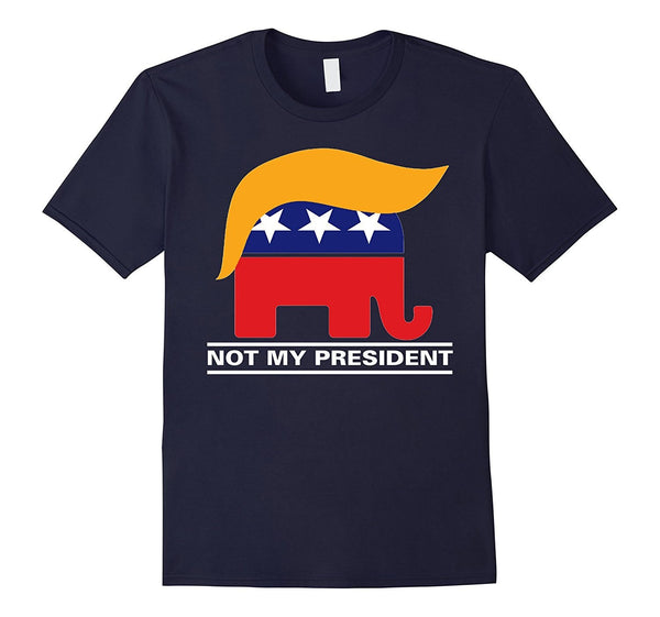 Not My President Donald Trump President 2016 T-Shirt