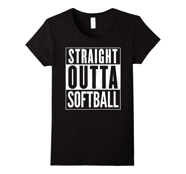 Straight Outta Softball Funny T-Shirt
