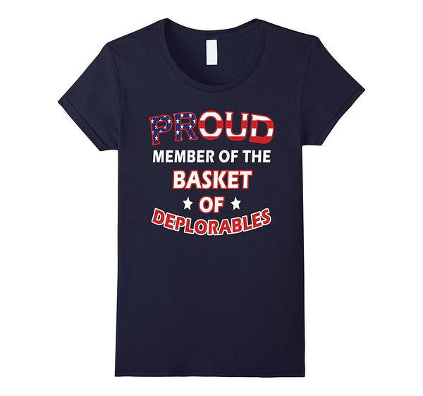Proud Member of the Basket of Deplorables T Shirt