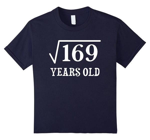 Square Root of 169 13 yrs years old 13th birthday T-Shirt