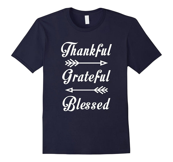 Thankful Grateful Blessed Thanksgiving Funny T-Shirt