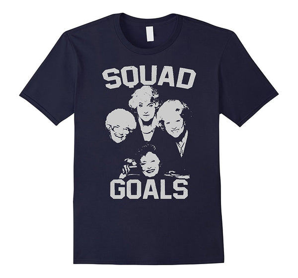 Squad Goals T-Shirt | HIGH QUALITY