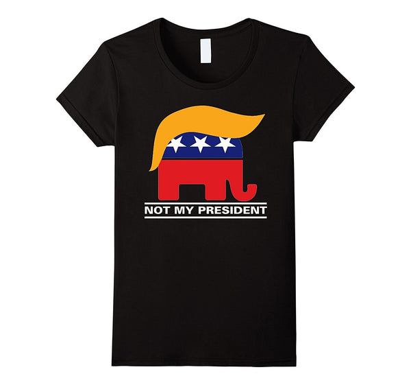 Not My President Donald Trump President 2016 T-Shirt