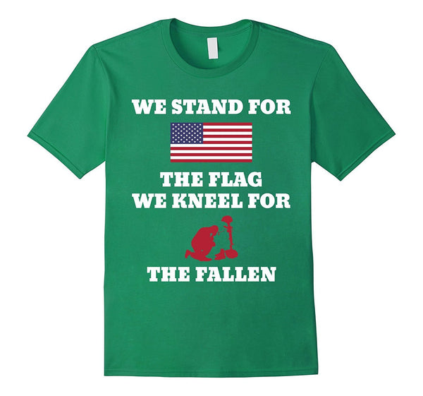 we stand for the flag we kneel for the fallen t-shirt