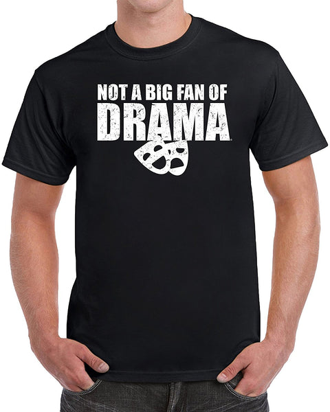MangoshirtstoreNot A Big Fan Of Drama Funny Men's T-ShirtTshirt/Tshirtwomen/Longsleeves tshirt/hoodie