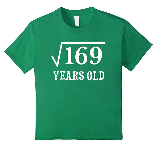 Square Root of 169 13 yrs years old 13th birthday T-Shirt