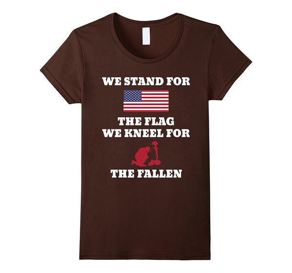 we stand for the flag we kneel for the fallen t-shirt