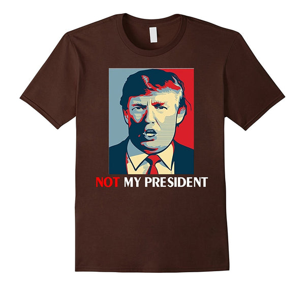 Not My President 2016 Trump T-Shirt