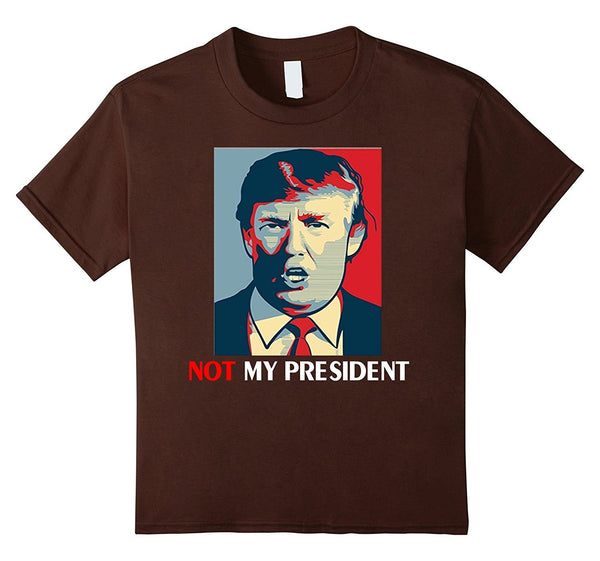 Not My President 2016 Trump T-Shirt