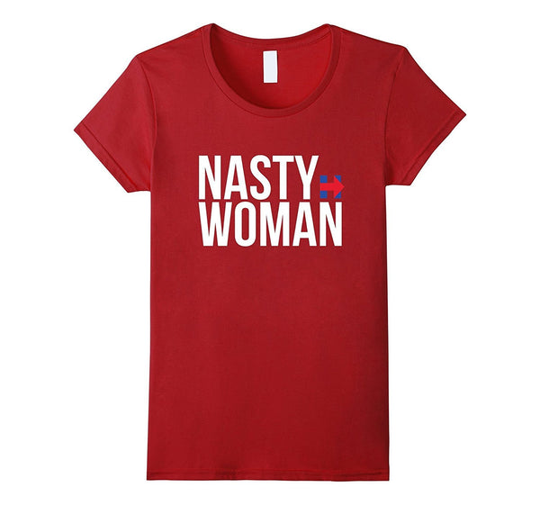 Nasty Woman T Shirt