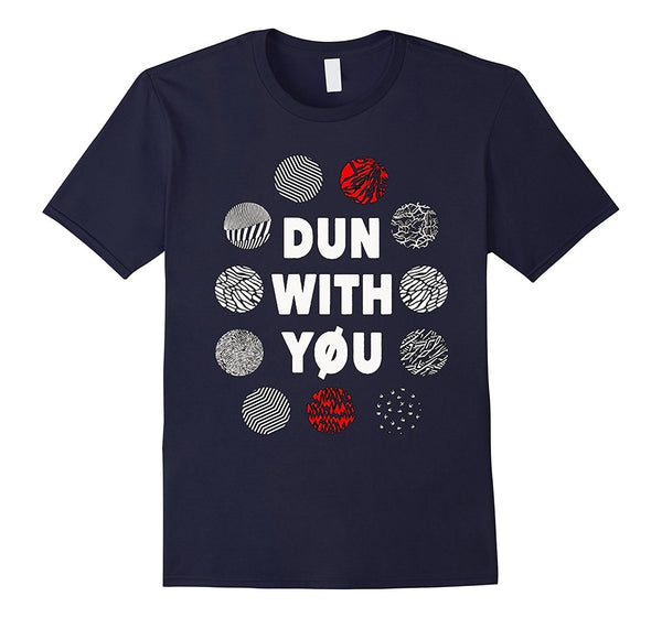 Fans Pilot Lover Gift, Dun With You Shirt Twenty one T-Shirt