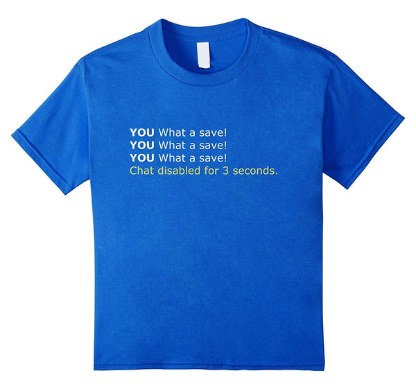 What a save! - Gaming T-Shirt