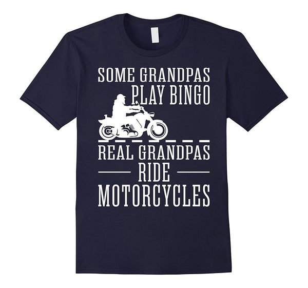 Grandpas Play Bingo Real Grandpas Ride Motorcycles TShirt