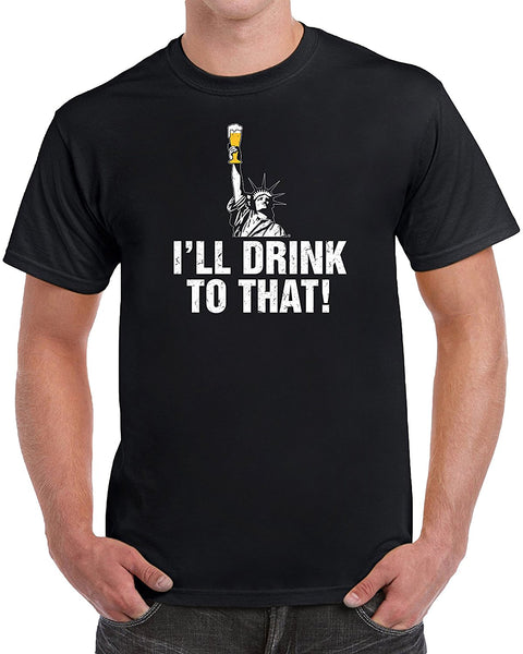 MangoshirtstoreI'll Drink To That! Funny Men's Drinking T-shirtTshirt/Tshirtwomen/Longsleeves tshirt/hoodie