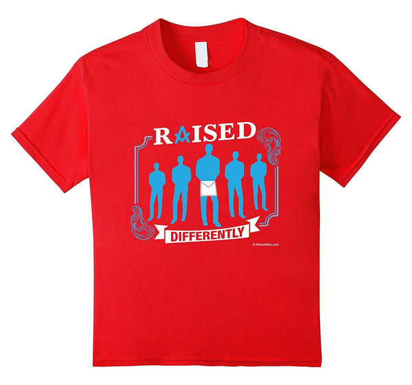 Raised Differently - Freemason Masonic T-shirt (front)