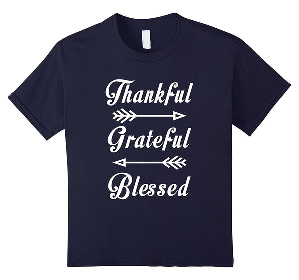 Thankful Grateful Blessed Thanksgiving Funny T-Shirt