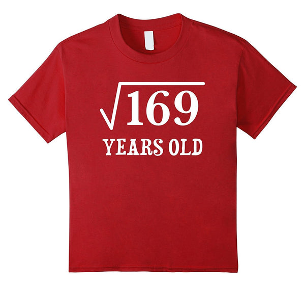 Square Root of 169 13 yrs years old 13th birthday T-Shirt