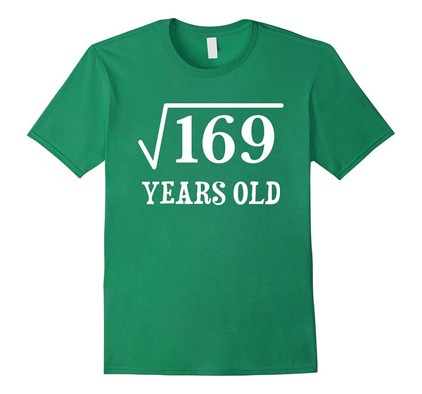 Square Root of 169 13 yrs years old 13th birthday T-Shirt