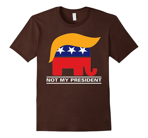 Not My President Donald Trump President 2016 T-Shirt