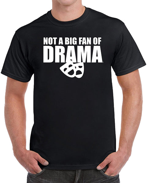 MangoshirtstoreNot A Big Fan Of Drama Funny Men's T-ShirtTshirt/Tshirtwomen/Longsleeves tshirt/hoodie