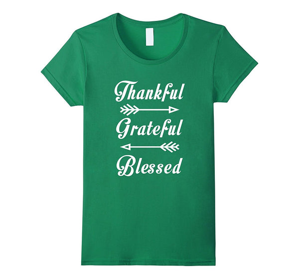 Thankful Grateful Blessed Thanksgiving Funny T-Shirt
