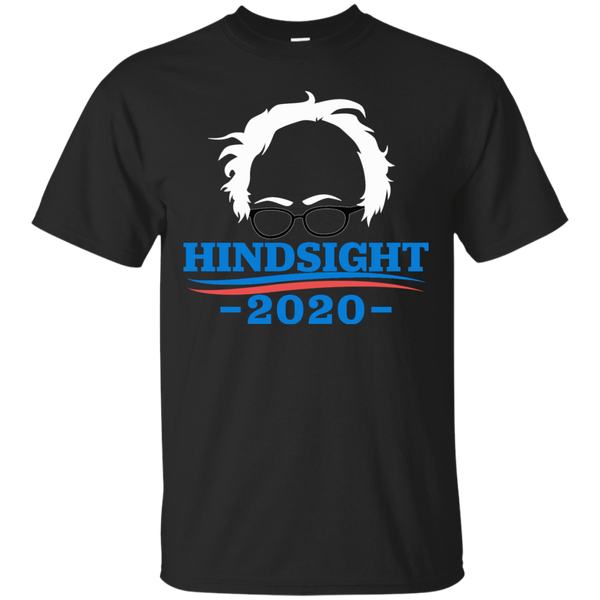 Bernie Sanders - Hindsight 2020 T-Shirt