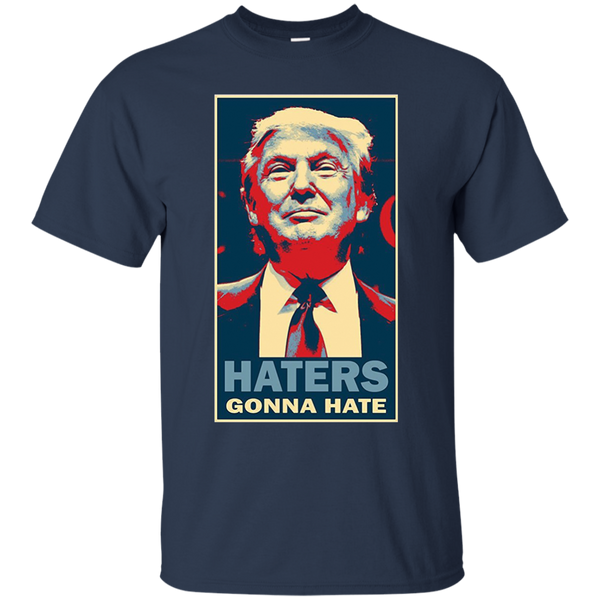 Haters Gonna Hate Funny Donald Trump T Shirt M/W/H