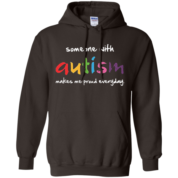 Someone With Autism Makes Me Proud Everyday T-Shirt M/W/H