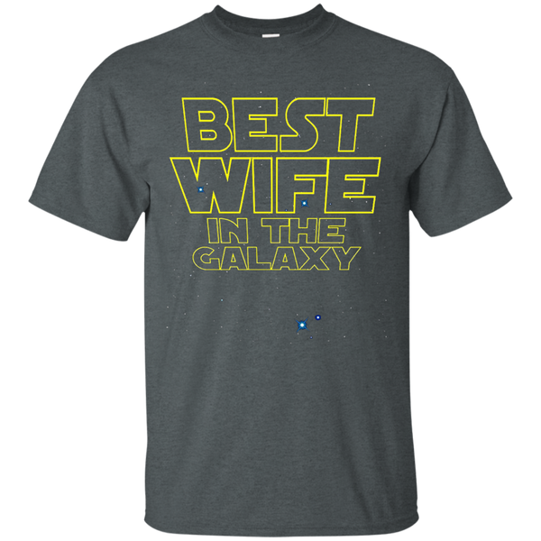 Best Wife in the Galaxy Funny T-Shirt M/W/H