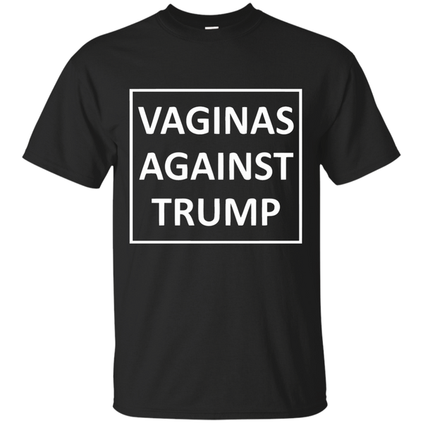 Vaginas against trump T-Shirt M/W/H Best seller