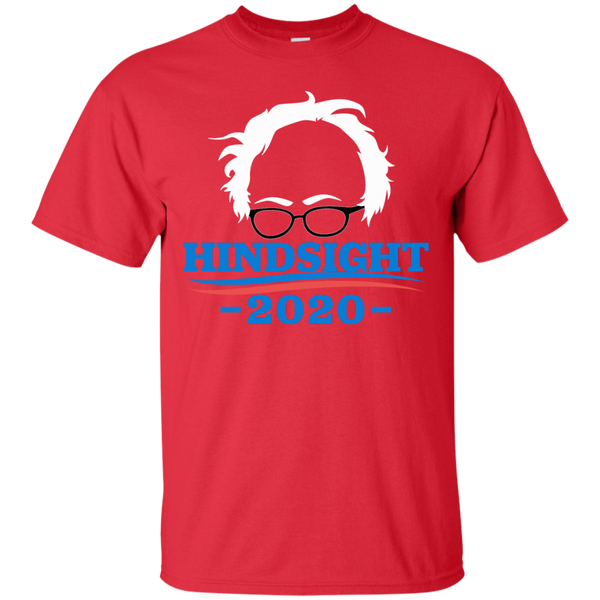 Bernie Sanders - Hindsight 2020 T-Shirt