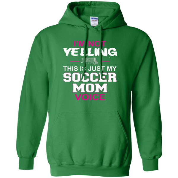I'm Not Yelling This Is Just My Soccer Mom Voice T-Shirt M/W/H
