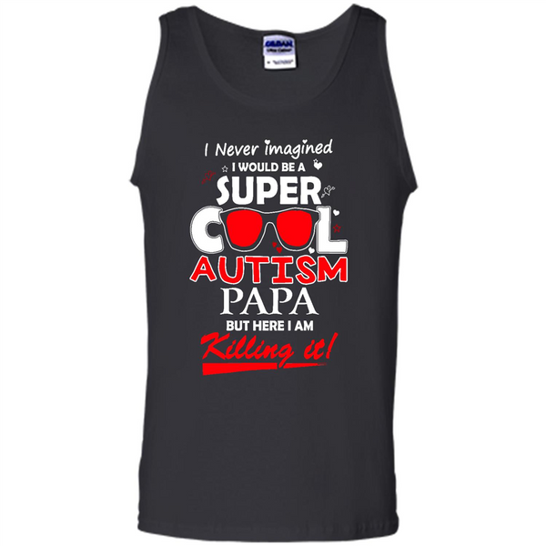 Super Cool Autistic Papa, Autism Awareness shirt, Autism dad shirt - Tank Top