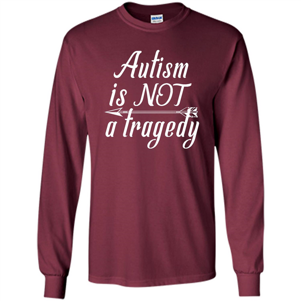 Autism is not a tragedy, autism shirt strong, Autism fight shirt