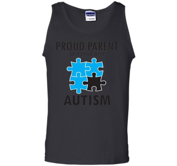 Proud Parent of A Child With Autism - Autism Awareness T-Shirts T-Shirt