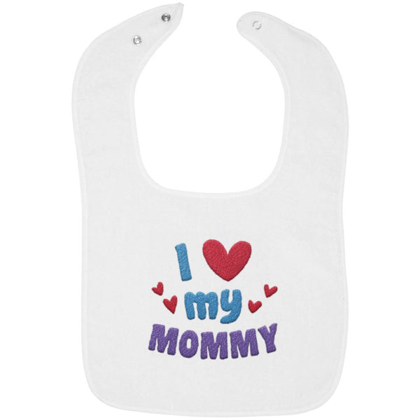 I Love My Mom - Embroidered Infant Bib