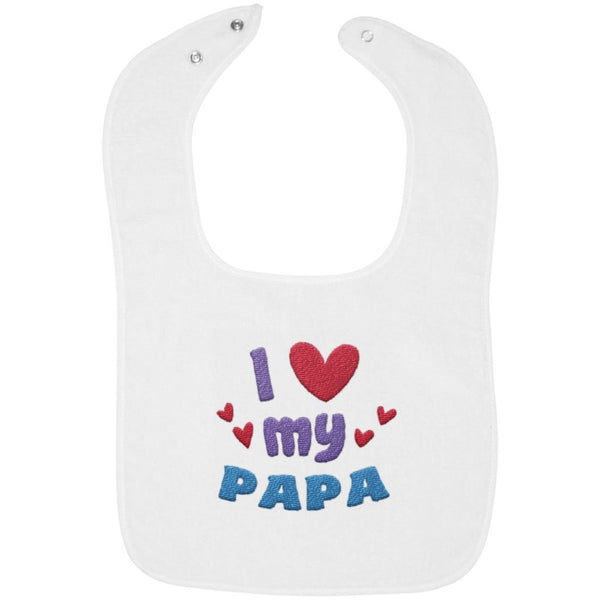 I Love My Papa - Embroidered Infant Bib