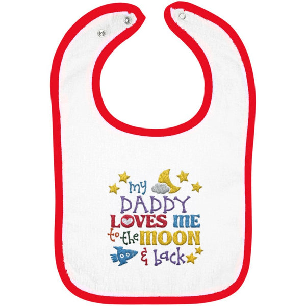 Daddy Loves Me to the Moon and Back - Embroidered Infant Bib