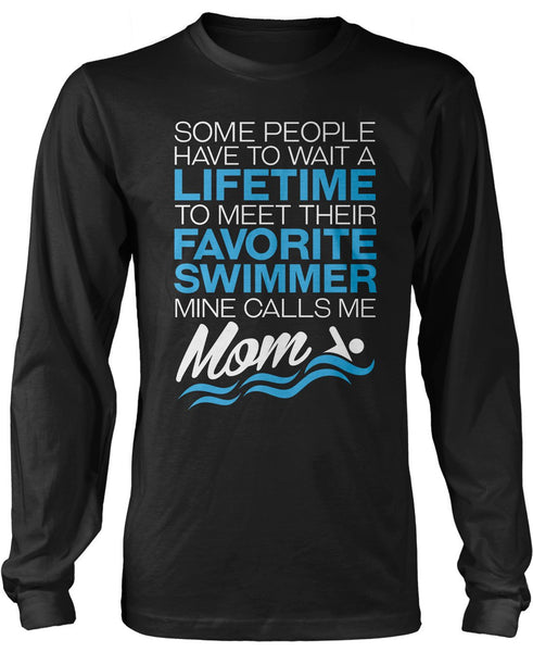 Favorite Swimmer - Mine Calls Me Mom