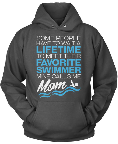 Favorite Swimmer - Mine Calls Me Mom