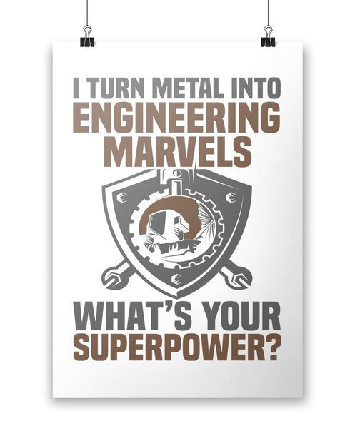 I Turn Metal Into Engineering Marvels - Poster