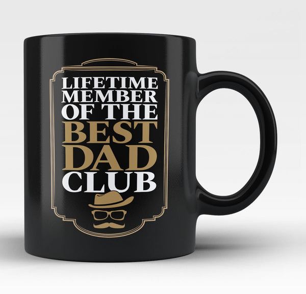 Lifetime Member of the Best Dad Club - Mug