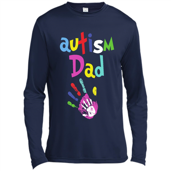 Autism Dad, Autism dad and child t-shirt, gift shirt for dad - Spor-Tek LS Moisture Absorbing T-Shirt