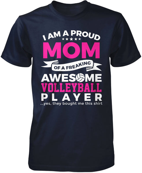 Proud Mom of An Awesome Volleyball Player