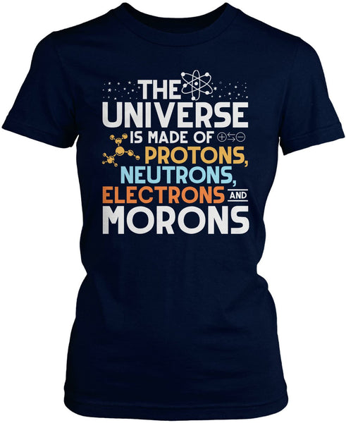 The Universe is Made of Morons